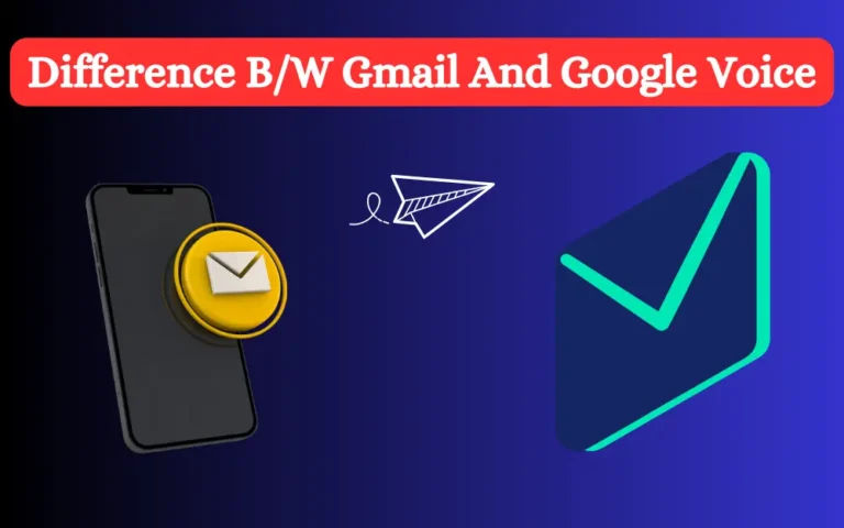 Read more about the article Differences between Gmail and Google Voice Accounts